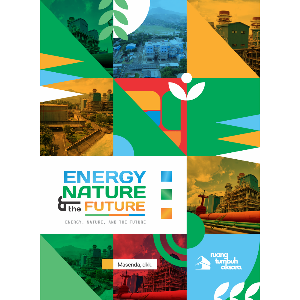 Sampul Energy, Nature, and the Future karya Masenda, Rifkhy Fauzan, Arif Sarifudin, Fuji J. Hamdalah, Yondha Dwika E.