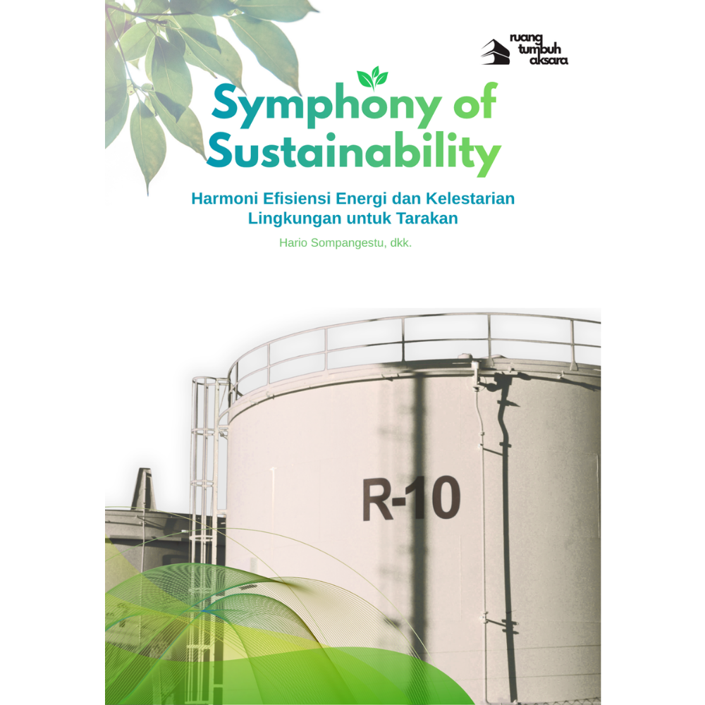 Sampul SYMPHONY OF SUSTAINABILITY: HARMONI EFISIENSI ENERGI DAN KELESTARIAN LINGKUNGAN UNTUK TARAKAN karya Hario Sompangestu, Abdul Azis Santoso, Indah Fitriani, Mutma Inna, M Fauzan Ridwan